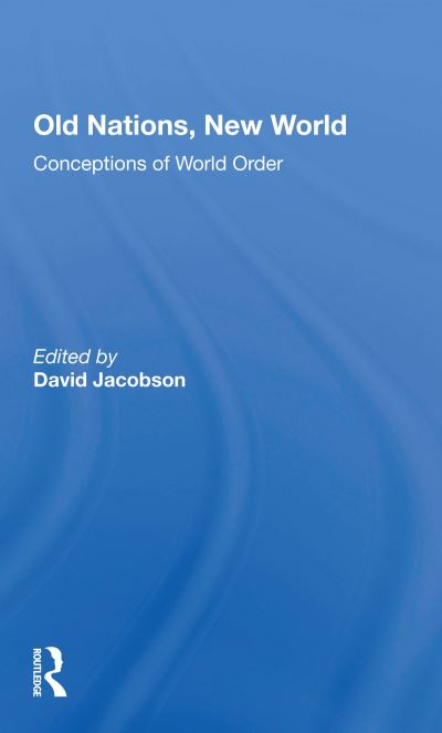 Old Nations, New World