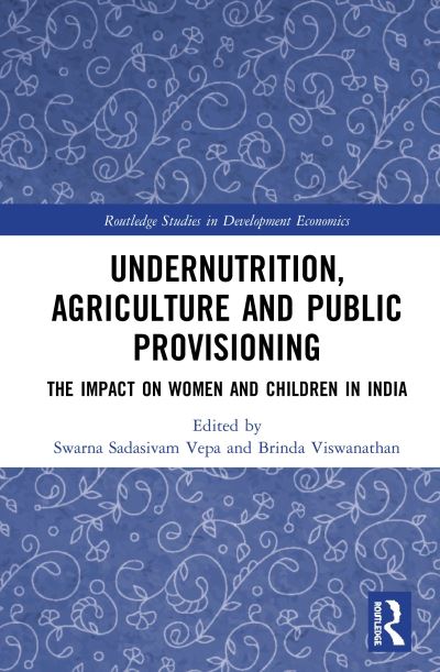 Undernutrition, Agriculture and Public Provisioning