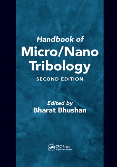Handbook of Micro/nano Tribology