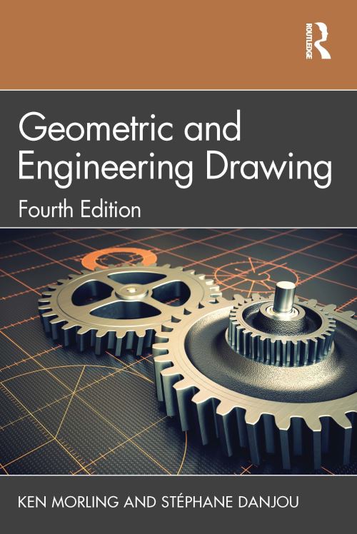 Geometric and Engineering Drawing by K Morling, Stéphane Danjou, K ...