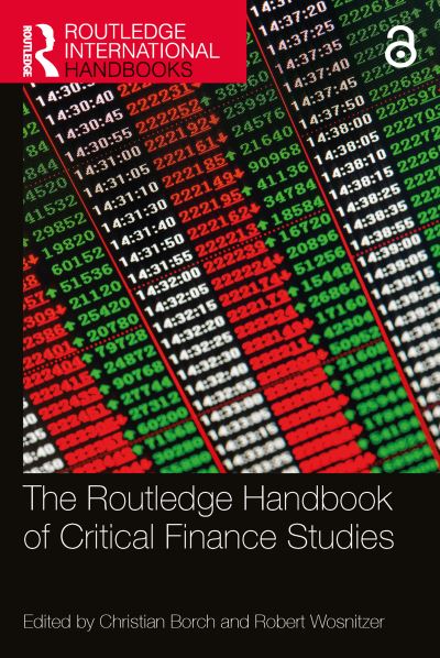 The Routledge Handbook of Critical Finance Studies
