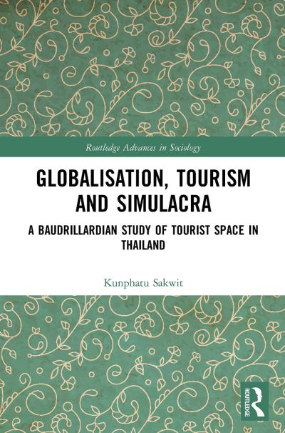 Globalisation, Tourism and Simulacra
