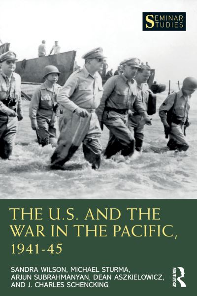 The U.S. And the War in the Pacific, 1941-1945