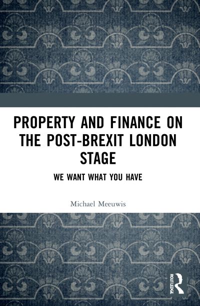 Property and Finance on the Post-Brexit London Stage