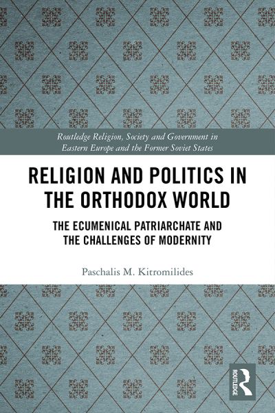 Religion and Politics in the Orthodox World