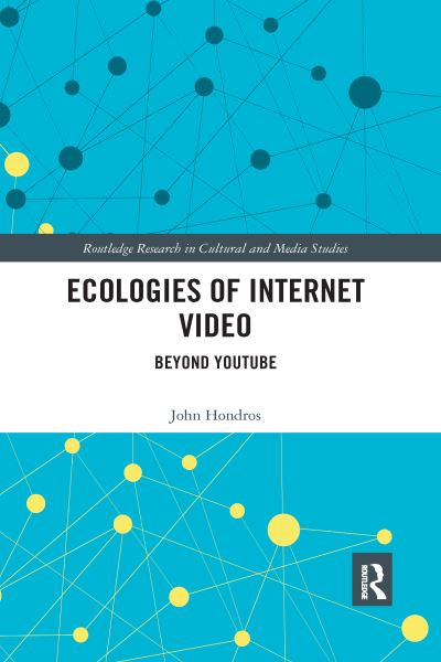 Ecologies of Internet Video