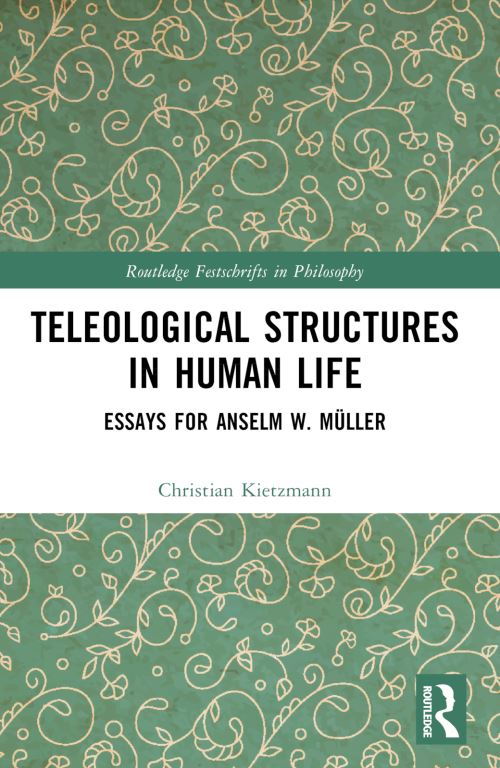 Teleological Structures in Human Life