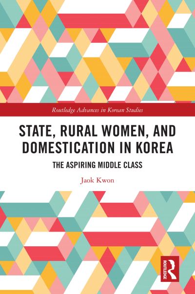 State, Rural Women, and Domestication in Korea