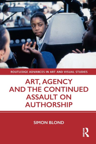 Art Agency and the Continued Assault on Authorship