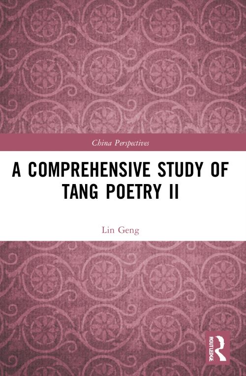 A Comprehensive Study of Tang Poetry II
