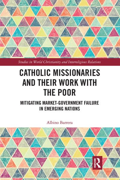 Catholic Missionaries and Their Work With the Poor