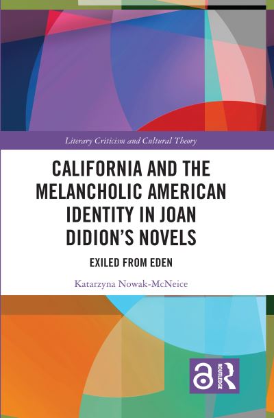 California and the Melancholic American Identity in Joan Didion's Novels