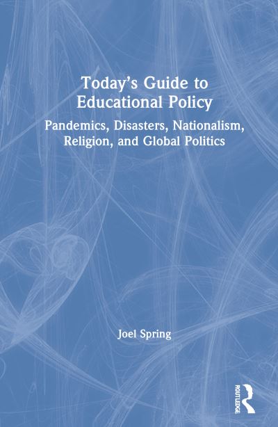 Today's Guide to Educational Policy