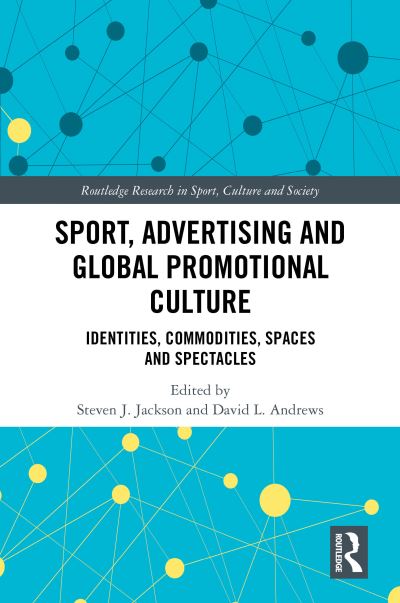 Sport, Advertising and Global Promotional Culture