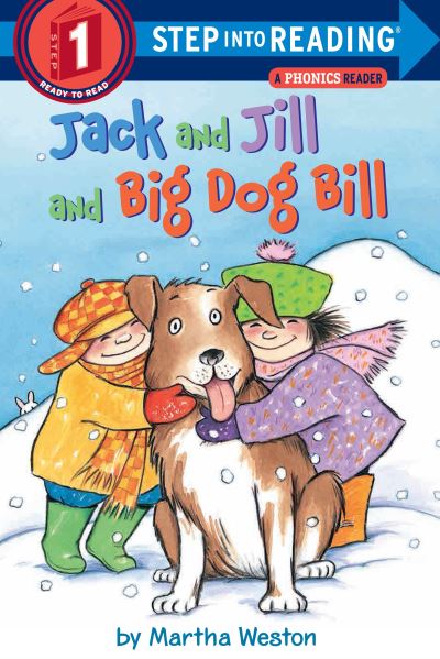 Jack and Jill and Big Dog Bill