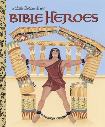 Bible Heroes of the Old Testament