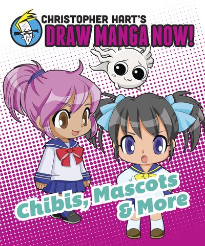 Christopher Hart's Draw Manga Now!