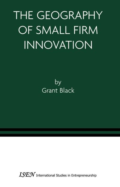 The Geography of Small Firm Innovation