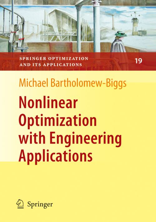 Nonlinear Optimization With Engineering Applications