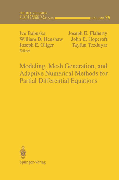 Modeling, Mesh Generation, and Adaptive Numerical Methods for Partial Differential Equations