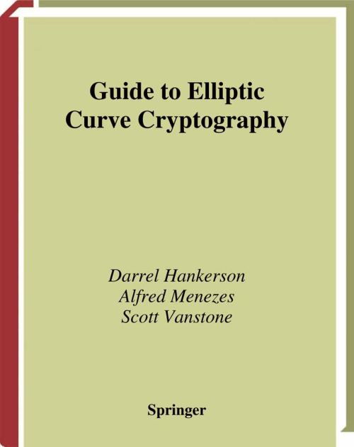Guide to Elliptic Curve Cryptography