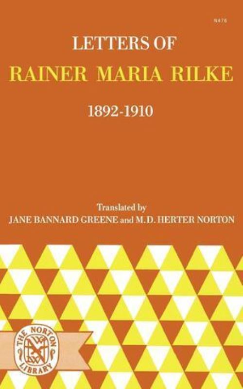 Letters of Rainer Maria Rilke, 1892-1910