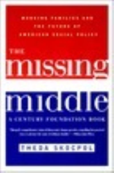 The Missing Middle