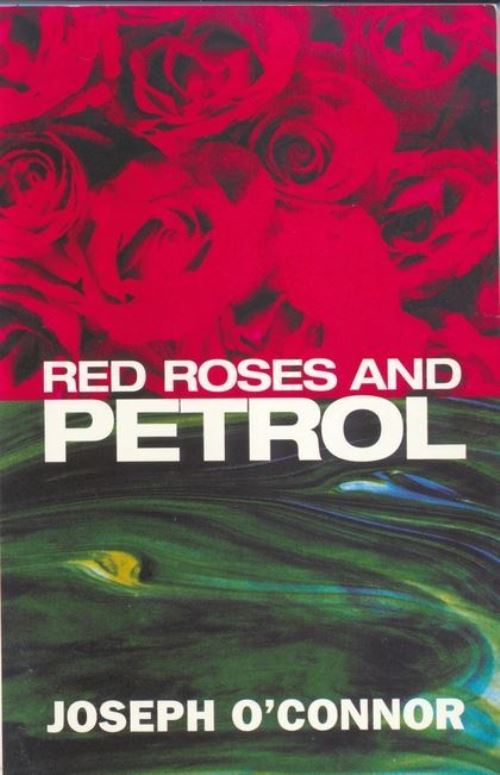 Red Roses and Petrol