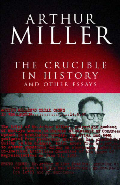 The Crucible in History and Other Essays