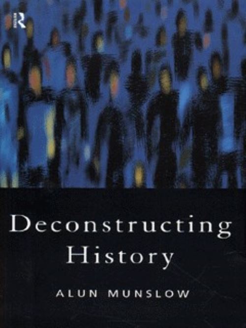 Deconstructing History