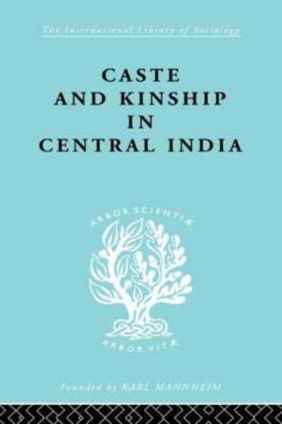 Caste and Kinship in Central India