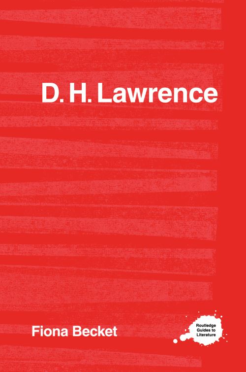 The Complete Critical Guide to D.H. Lawrence