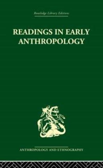 Readings in Early Anthropology