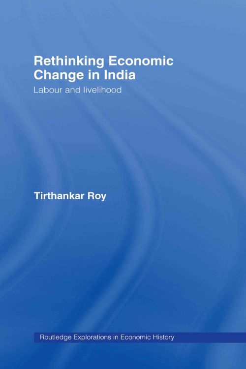 Rethinking Economic Change in India