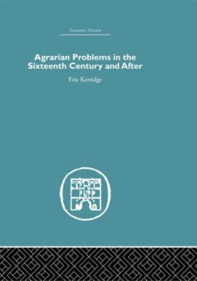 Agrarain Problems in the Sixteenth Century and After