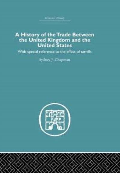 A History of the Trade Between the United Kingdom and the United States