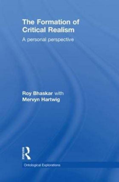 The Formation of Critical Realism