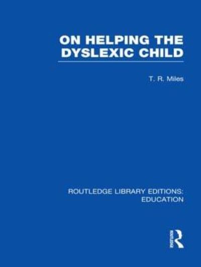 On Helping the Dyslexic Child