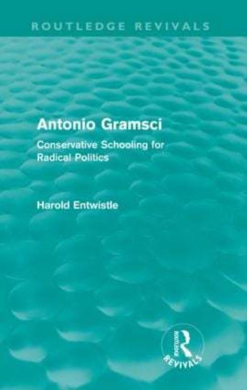 Antonio Gramsci (Routledge Revivals)