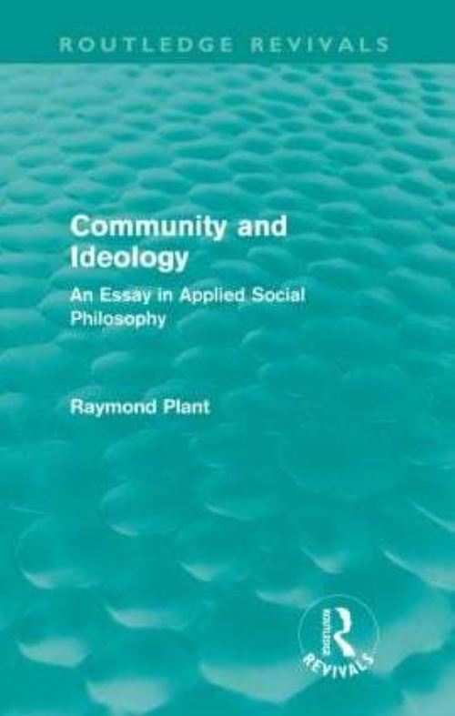 Community and Ideology (Routledge Revivals)