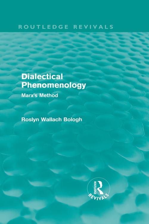 Dialectical Phenomenolgy (Routledge Revivals)