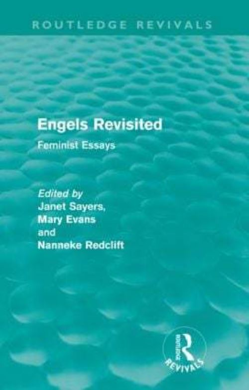 Engels Revisited (Routledge Revivals)