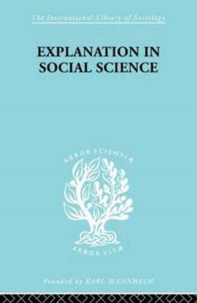Explanation in Social Science