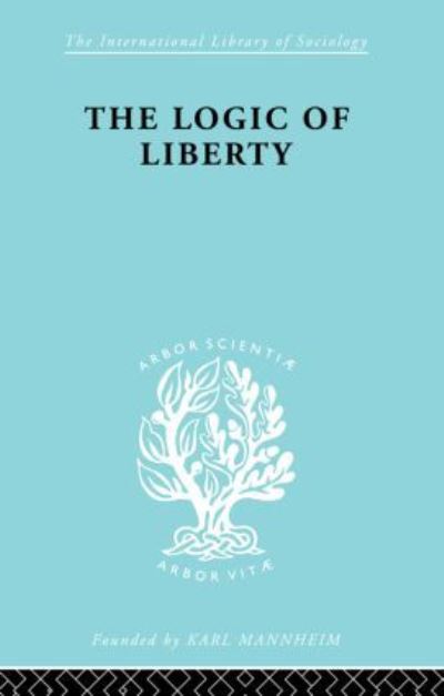 The Logic of Liberty