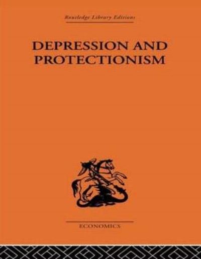 Depression and Protectionism