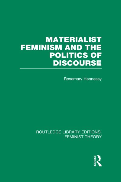 Materialist Feminism and the Politics of Discourse