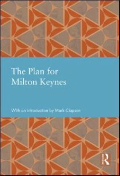 The Plan for Milton Keynes