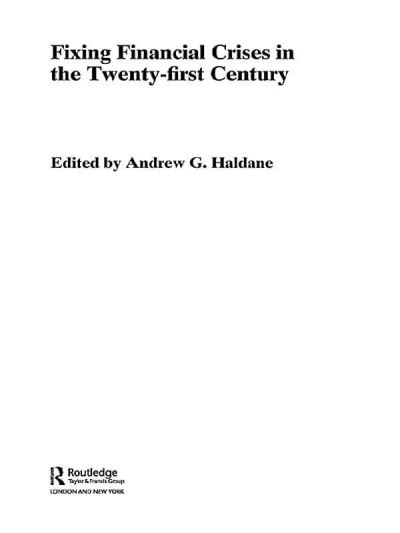 Fixing Financial Crises in the 21st Century