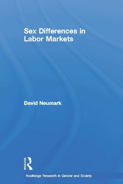 Sex Differences in Labor Markets