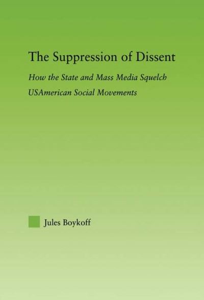The Suppression of Dissent